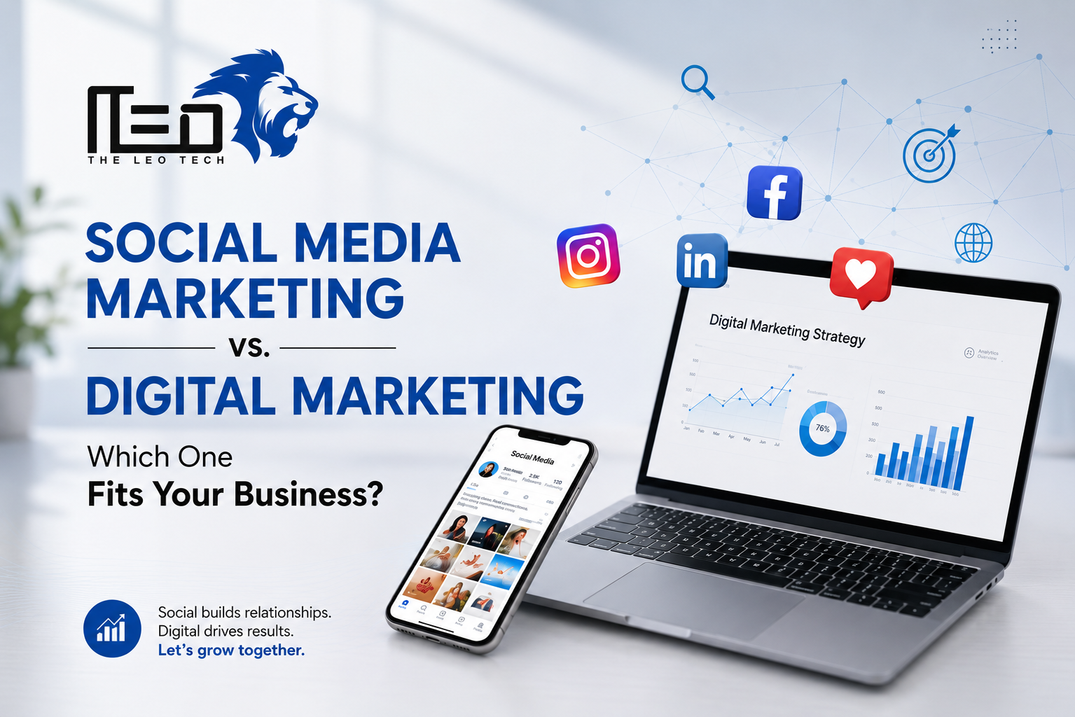 Digital Marketing vs. Social Media Marketing: Which One Fits Your Business?